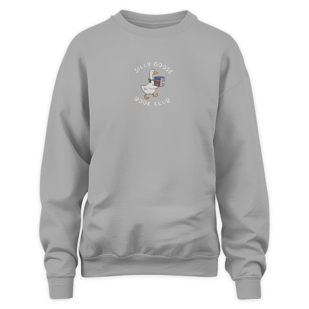 Silly Goose Book Club Embroidered Sweatshirt For Book Lovers