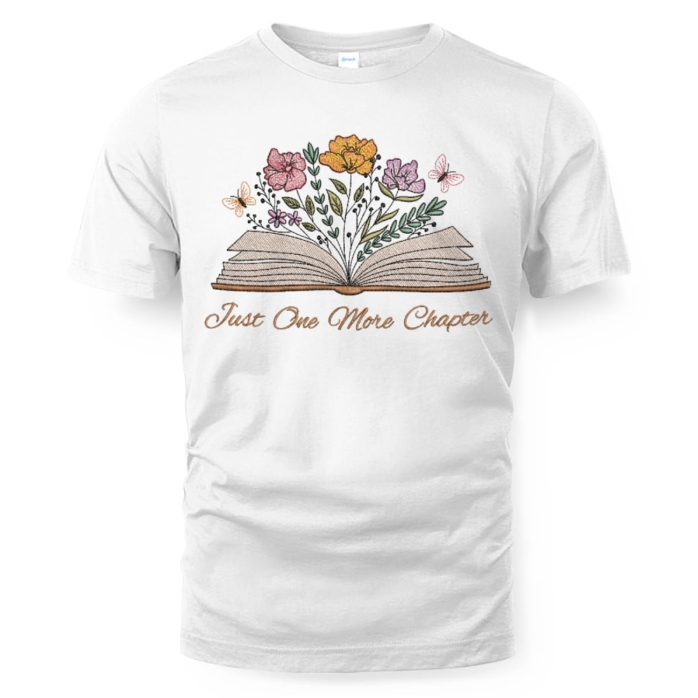 Just One More Chapter With Floral Embroidered Shirt For Book Lovers