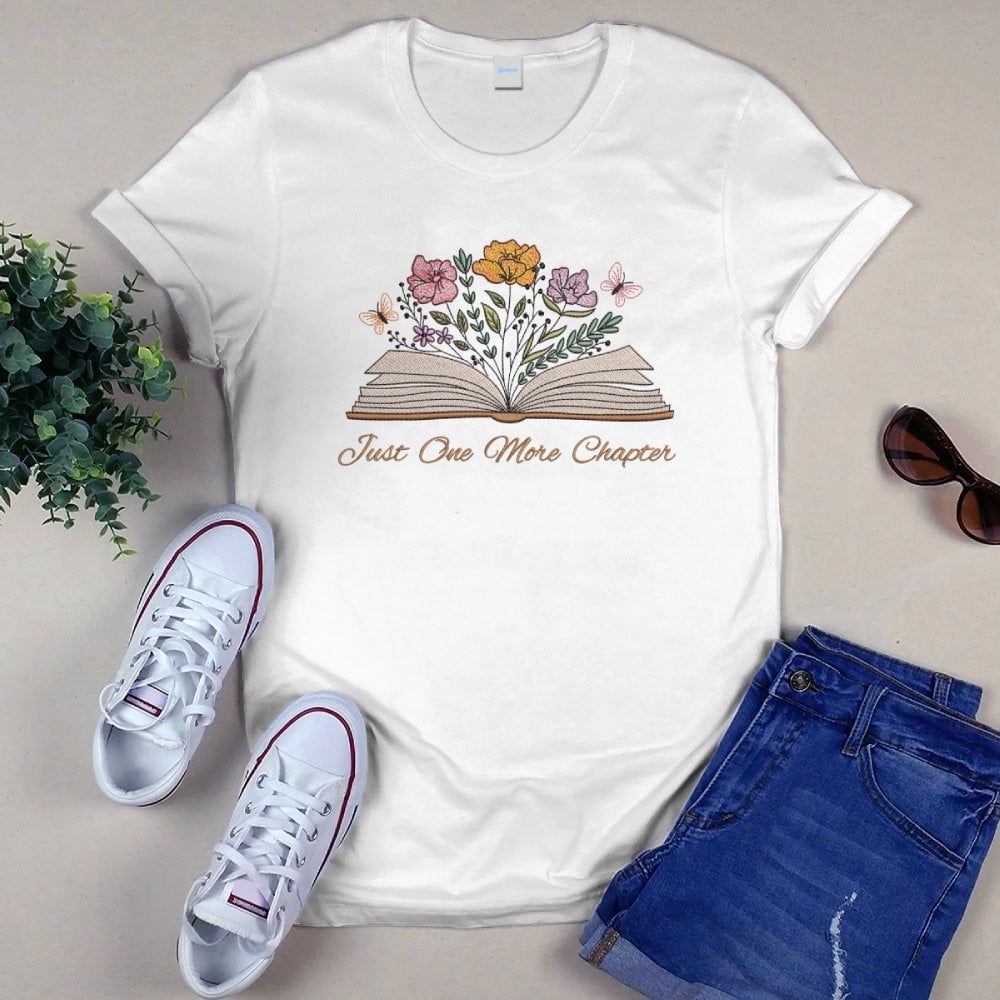 Just One More Chapter With Floral Embroidered Shirt For Book Lovers