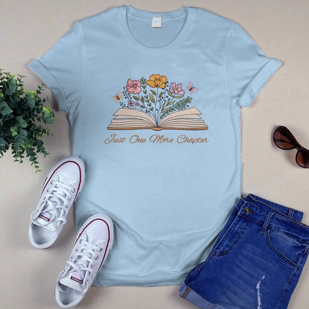 Just One More Chapter With Floral Embroidered Shirt For Book Lovers