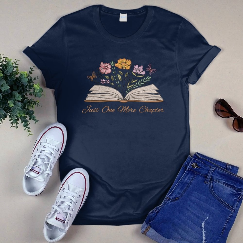 Just One More Chapter With Floral Embroidered Shirt For Book Lovers